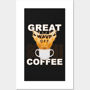 Great Wave Off Coffee Posters and Art